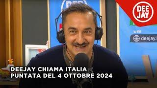 Deejay Chiama Italia - Puntata del 4 ottobre 2024