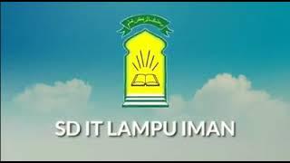 Mengenal Sekolah Islam Terpadu LAMPU IMAN