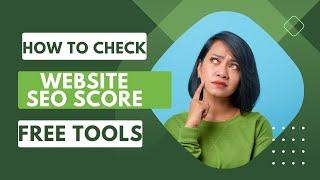 How to check website SEO Score ? | Free SEO Checker Tool 2024 | blog seo checker| seo checker free