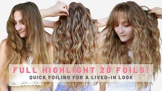 Full Highlight with 20 Foils! [QUICK WAY TO FOIL HIGHLIGHTS FOR A LIVED-IN LOOK]