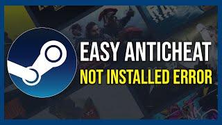 How to Fix Easy Anti Cheat Not Installed (Tutorial)