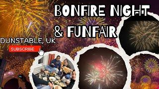 Bonfire | Funfair | Panipuri WHAT A NIGHT IN DUNSTABLE #bonfirenight #funfair #panipuri #fireworks