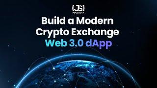 Build and Deploy a Web 3.0 Cryptocurrency Exchange Decentralized Application