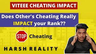 VITEEE Cheating Harsh Reality | Does it effect your Rank | Honest Talk 