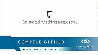 Compiling the CRYENGINE source code from GITHUB | Programming & Projects