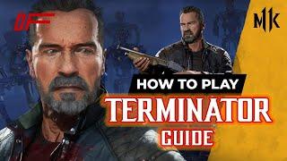 TERMINATOR Guide by [ VideoGamezYO ] | MK11 | DashFight | All you need to know