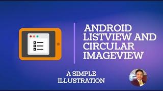 How to Use Android ListView and Circular ImageView Library