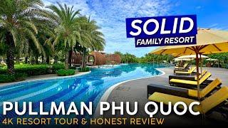 PULLMAN RESORT Phu Quoc, Vietnam 【4K Resort Tour & Review】Family Pool Paradise