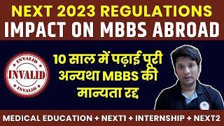 BIG BREAKING : NMC NEXT 2023 Gazette Regulations Declared - Serious Impact on MBBS Abroad 