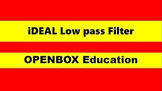 ideaL Low pass Filter - Digital Image Processing