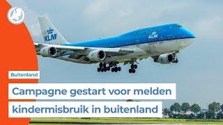 ''Kijk niet weg bij kindermisbruik in het buitenland''