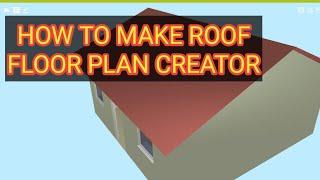 How To Make Roof in Floor Plan Creator || 3D Home Design App