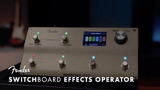 Exploring the Switchboard Effects Operator | Fender