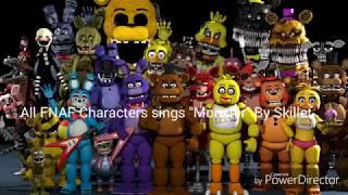 All FNAF Characters Sing Monster - Reupload (Celyn Animation)