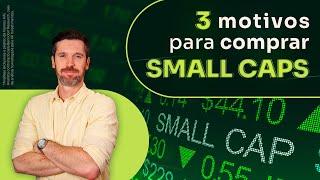 3 MOTIVOS PARA INVESTIR EM SMALLCAPS | #CHAMAOMAX