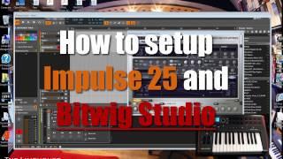 How to setup Novation Impulse 25 controller and Bitwig Studio