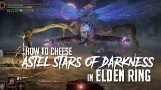 How to Cheese Astel, Stars of Darkness at Yelough Anix Tunnel in Elden Ring (Easy Kill)