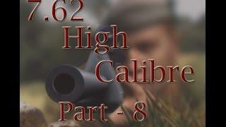 Let's Play 7.62 High Calibre - Part 8