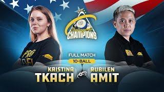 AMIT vs TKACH ▸ 10-BALL Women's Challenge of Champions