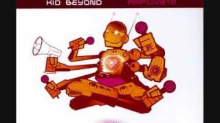 Kid Beyond - I Shall Be Free