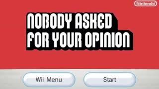 Mario says, "Nobody asked for your opinion"