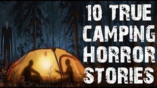 10 TRUE Terrifying Camping In The Deep Woods Horror Stories |  (Scary Stories)