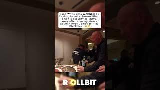 Dana KICKS out Drunk Steve🫣 #dana #danawhite #gambling #casino #blackjack #stevewilldoit #lasvegas