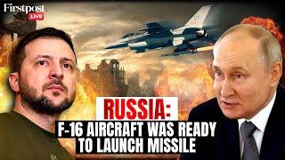 Russia-Ukraine War LIVE: Russian Missile Downs Ukrainian F-16 in Zaporizhzhia, Suggests Report