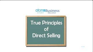 Atomy Business Education: True Principles of Direct Selling