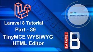 Laravel 8 Tutorial - TinyMCE WYSIWYG HTML Editor