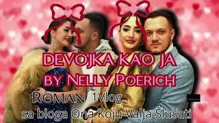 astronellypoerich 1.Vlog "DEVOJKA KAO JA" (Novi Roman) by Nelly Poerich