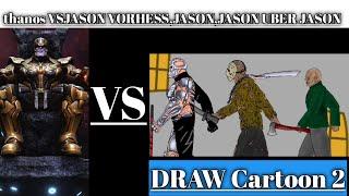 Thanos VS jason,jason voorhees,uber jason,tyrant draw cartoon 2 | TM ANIMATION