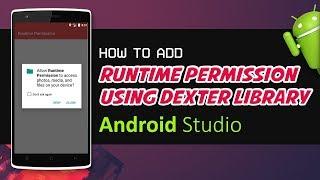 Android Studio Tutorial - How to Add Runtime Permission Using Dexter Library | Arsl Tech