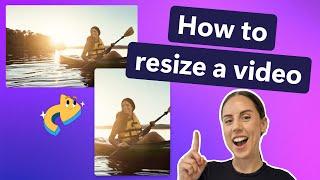 How to resize a video