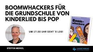 Webinar: Boomwhackers für die Grundschule von Kinderlied bis Pop