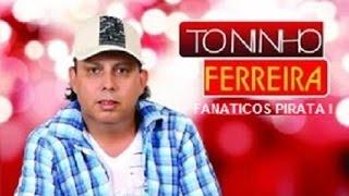 Toninho Ferreira 6º DVD Completo 2015