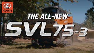 Maximize Your Efficiency with the New Kubota SVL75-3 | Unleash Reliability, Comfort, and More!