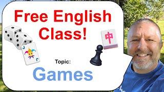 Free English Lesson! Topic: Games! 🀄️