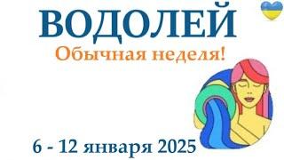 ВОДОЛЕЙ  6-12 января 2025 таро гороскоп на неделю/ прогноз/ круглая колода таро,5 карт + совет