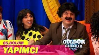 Güldür Güldür Show 85. Bölüm - Yapımcı