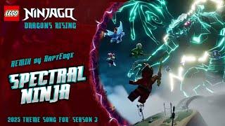 Ninjago Dragons Rising - Season 3 | Spectral Ninja - Remix Song by @RaptEdge  (lego Ninjago)
