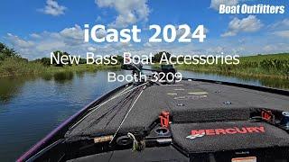 iCast 2024 New Bass Boat Accessories