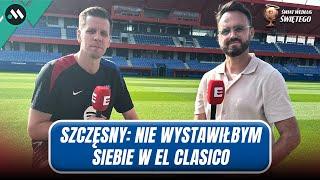 SZCZĘSNY: WSZYSTKO MNIE BOLI. POWRÓT DO TRENINGÓW BYŁ WYMAGAJĄCY | VLOG PRZED EL CLASICO