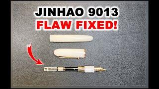 Fixing The Flaw in the Jinhao 9013 Fountain Pen - You Won't Believe How Easy!