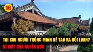 Bài 16: Tại sao người thông minh dễ tạo ra rối loạn? Bí mật của Huyền Đức - Vạn vật giác ngộ