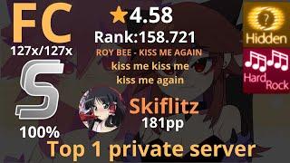 4.58⭐ Skiflitz | ROY BEE - KISS ME AGAIN [kiss me kiss me kiss me again] +HDHR 100% | FC - osu!