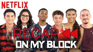 Get Ready for On My Block Season 3! Official Cast Recap - Season 1 & 2 | Netflix