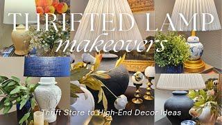 EASY THRIFT STORE LAMP MAKEOVERS - DIY HOME DÉCOR | Thrifted Lamp Flips | Budget Decor Ideas