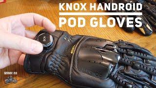 Knox Handroid Pod Gloves - A look at my new gloves for summer