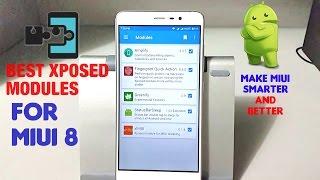 Best Xposed Modules For MIUI 8  - Top 5 !!